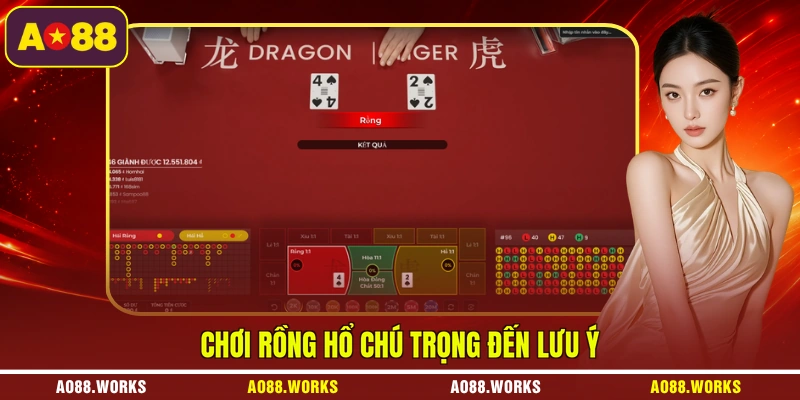 Chơi rồng hổ chú trọng đến lưu ý